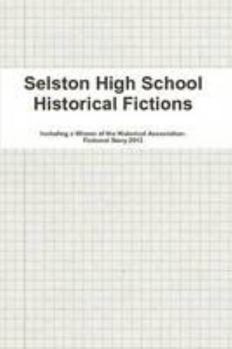Paperback Selston High School Historical Fictions Book