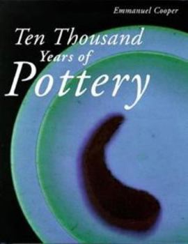 Paperback Ten Thousand Years of Pottery Book