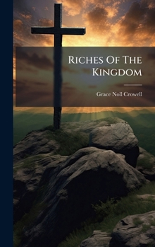 Hardcover Riches Of The Kingdom Book