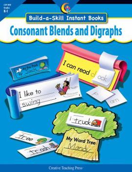 Paperback CONSONANT BLENDS & DIGRAPHS, BUILD-A-SKILL INSTANT BOOKS Book