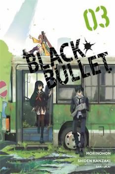 Paperback Black Bullet, Vol. 3 (Manga): Volume 3 Book