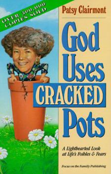 God Uses Cracked Pots