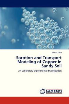 Paperback Sorption and Transport Modeling of Copper in Sandy Soil Book