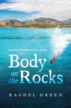 Paperback Body on the Rocks: Crime in the south of France Book