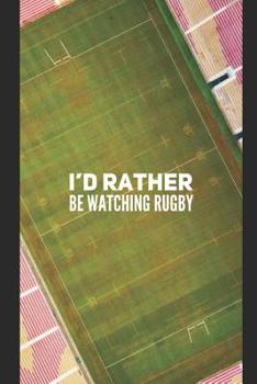 Paperback Journal: A Unofficial Rugby Themed Notebook Journal for Your Everyday Needs Book