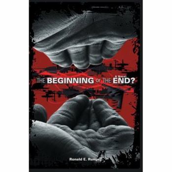 Paperback THE BEGINNING or THE END? Book