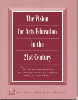 Paperback Vision for Arts Education in the 21st Century Book