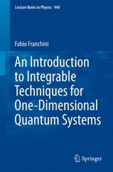 Paperback An Introduction to Integrable Techniques for One-Dimensional Quantum Systems Book