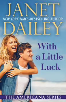 With a Little Luck - Book #49 of the Americana