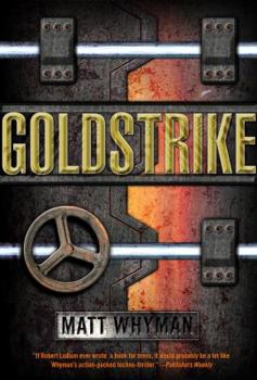 Paperback Goldstrike: A Thriller Book