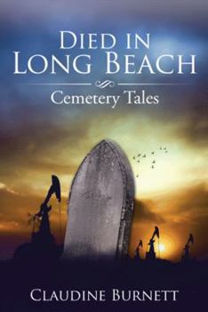Paperback Died in Long Beach: Cemetery Tales Book