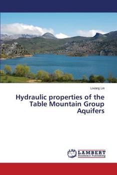 Paperback Hydraulic properties of the Table Mountain Group Aquifers Book