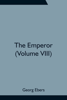 Paperback The Emperor (Volume VIII) Book