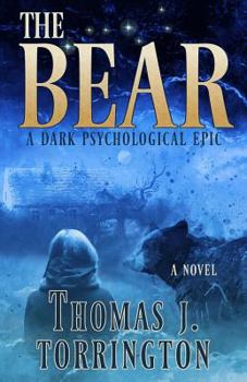 Paperback The Bear: A Dark Psychological Epic Book