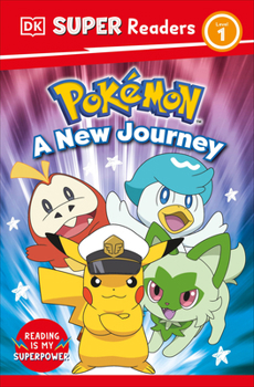Paperback DK Super Readers Level 1 Pokémon a New Journey Book