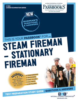 Paperback Steam Fireman-Stationary Fireman (C-1902) : Passbooks Study Guide Book