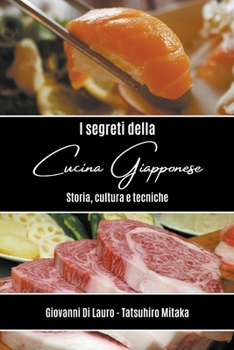 Paperback I segreti della cucina giapponese [Italian] Book