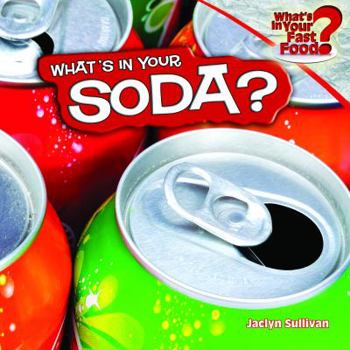 Paperback What's in Your Soda? Book