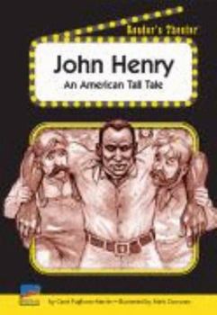 Paperback John Henry: An American Tall Tale (Readers Theater) Book