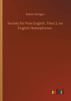 Society for Pure English, Tract 2, on English Homophones