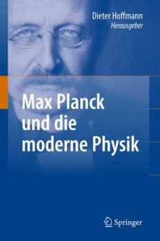 Hardcover Max Planck Und die Moderne Physik [German] Book