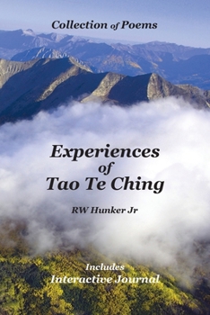 Paperback Experiences of Tao Te Ching: Collection of Poems includes Interactive Journal Book