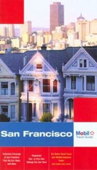 Mobil Travel Guide: San Francisco, 2004 (Mobil City Guides)