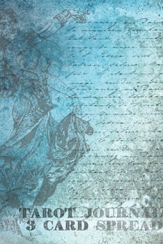 Tarot Journal 3 Card Spread: Organize, Study and Reflect on Your Three Card Readings with this Midnight Blue Diary