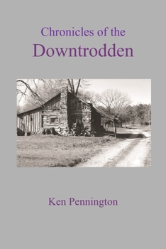 Paperback Chronicles of the Downtrodden Book