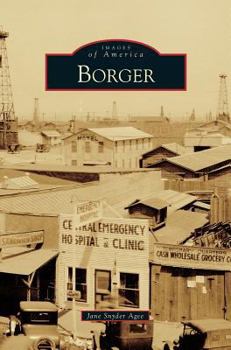 Borger - Book  of the Images of America: Texas