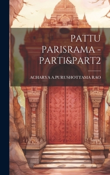 Hardcover Pattu Parisrama -Part1&part2 [Telugu] Book