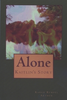 Paperback Alone: Kaitlin's Story Book