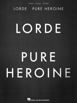 Paperback Lorde: Pure Heroine: Piano/Vocal/Guitar Book