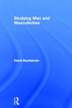 Hardcover Studying Men and Masculinities Book