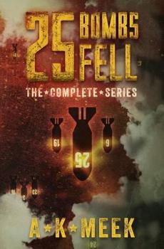 Paperback 25 Bombs Fell: The Complete Series Book