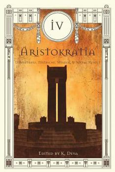 Paperback Aristokratia IV: D'Annunzio, Nietzsche, Stirner, & Social Revolt Book