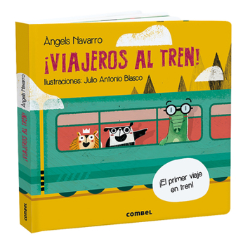 Hardcover ¡Viajeros Al Tren! [Spanish] Book