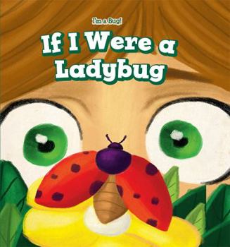 Library Binding If I Were a Ladybug Book