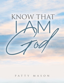 Paperback Know That I AM God Book