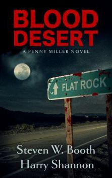 Paperback Blood Desert: A Penny Miller Novel (The Sheriff Penny Miller Series) Book