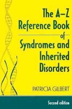 Paperback The A-Z Reference Book of Syndromes & Inherited Disorders Book