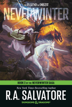 Neverwinter: Dungeons & Dragons: Book 2 of The Neverwinter Quartet (The Legend of Drizzt)