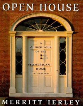 Open House: A Guided Tour of the American Home, 1637-Present