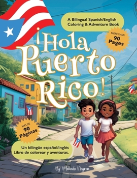 Paperback Hola Puerto Rico: : A Bilingual Spanish/English Coloring & Adventure Book