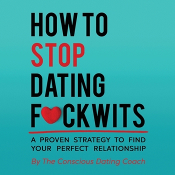 Paperback How To Stop Dating F*ckwits Book