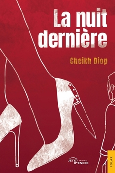 La Nuit dernière (French Edition)