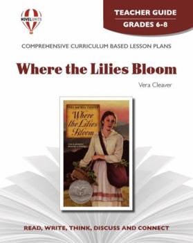 Paperback Where the Lilies Bloom - Teacher Guide by Novel Units Book