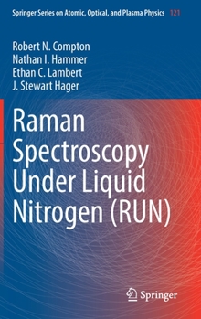 Hardcover Raman Spectroscopy Under Liquid Nitrogen (Run) Book