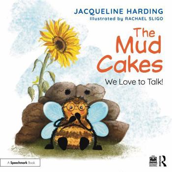 Paperback The Mud Cakes: We Love to Talk! Book