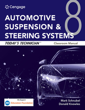 Paperback Today's Technician: Automotive Suspension & Steering Systems, Classroom Manual and Shop Manual Book